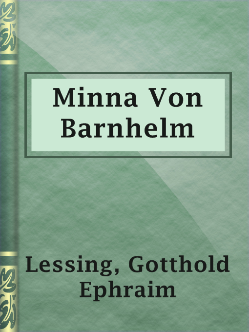 Title details for Minna Von Barnhelm by Gotthold Ephraim Lessing - Wait list